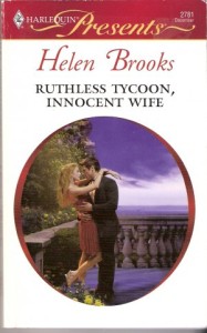 Cover of Ruthless Tycoon, Innocent Wife by Helen Brooks